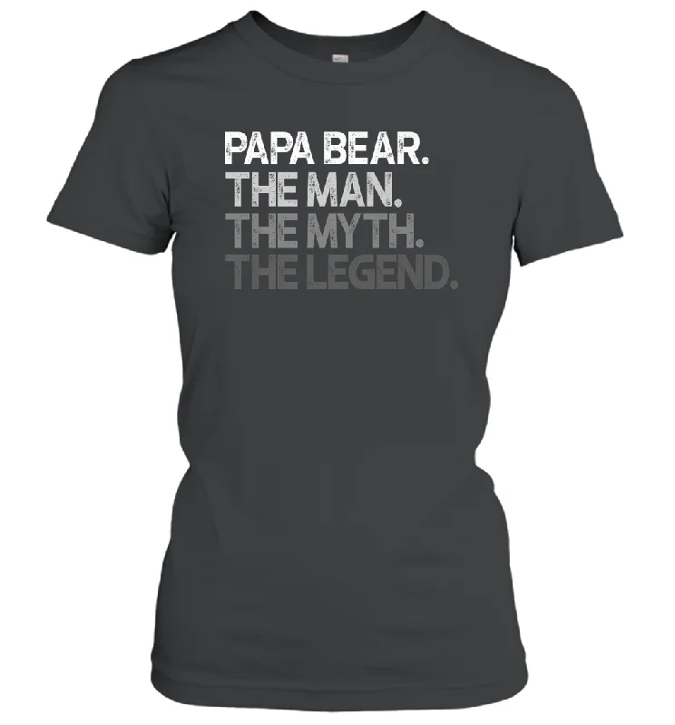 Papa the man, the myth, the legend Women Cotton T-Shirt