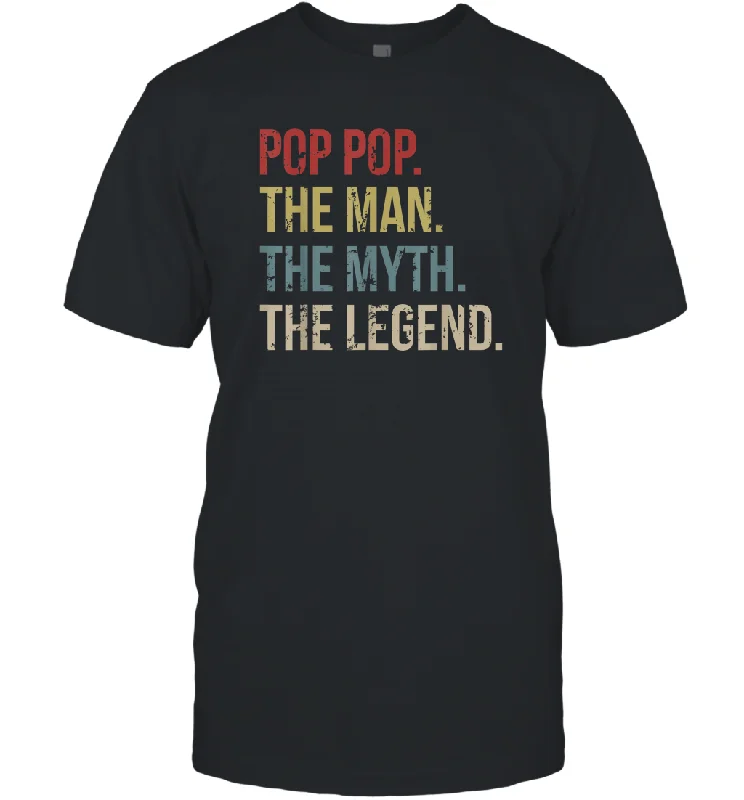 Pop Pop The Man The Myth The Legend Men Cotton T-Shirt