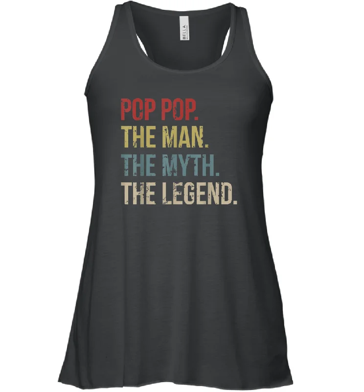 Pop Pop The Man The Myth The Legend Women Racerback Tank